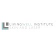 Living Well Institute for Skin and Laser in Beaverton, OR