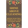 Shine above cleaning in Central Square, NY