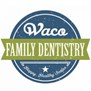 Waco Family Dentistry in Waco, TX