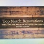 Top Notch Renovations in Flowery Branch, GA