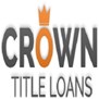 Crown Car Title Loan in Fairfield, CA