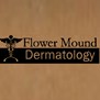 Flower Mound Dermatology in Flower Mound, TX