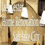 Jack Lester Home Renovation Salt Lake City in Salt Lake City, UT